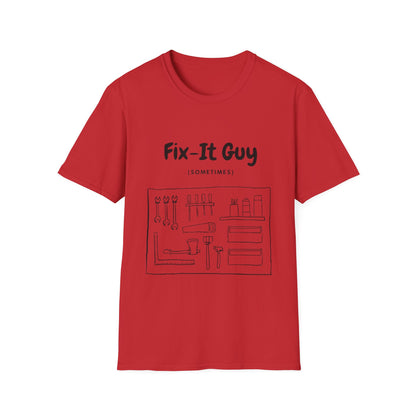 Fix-It Guy T-Shirt — Funny Handyman Tools Tee (Sometimes)