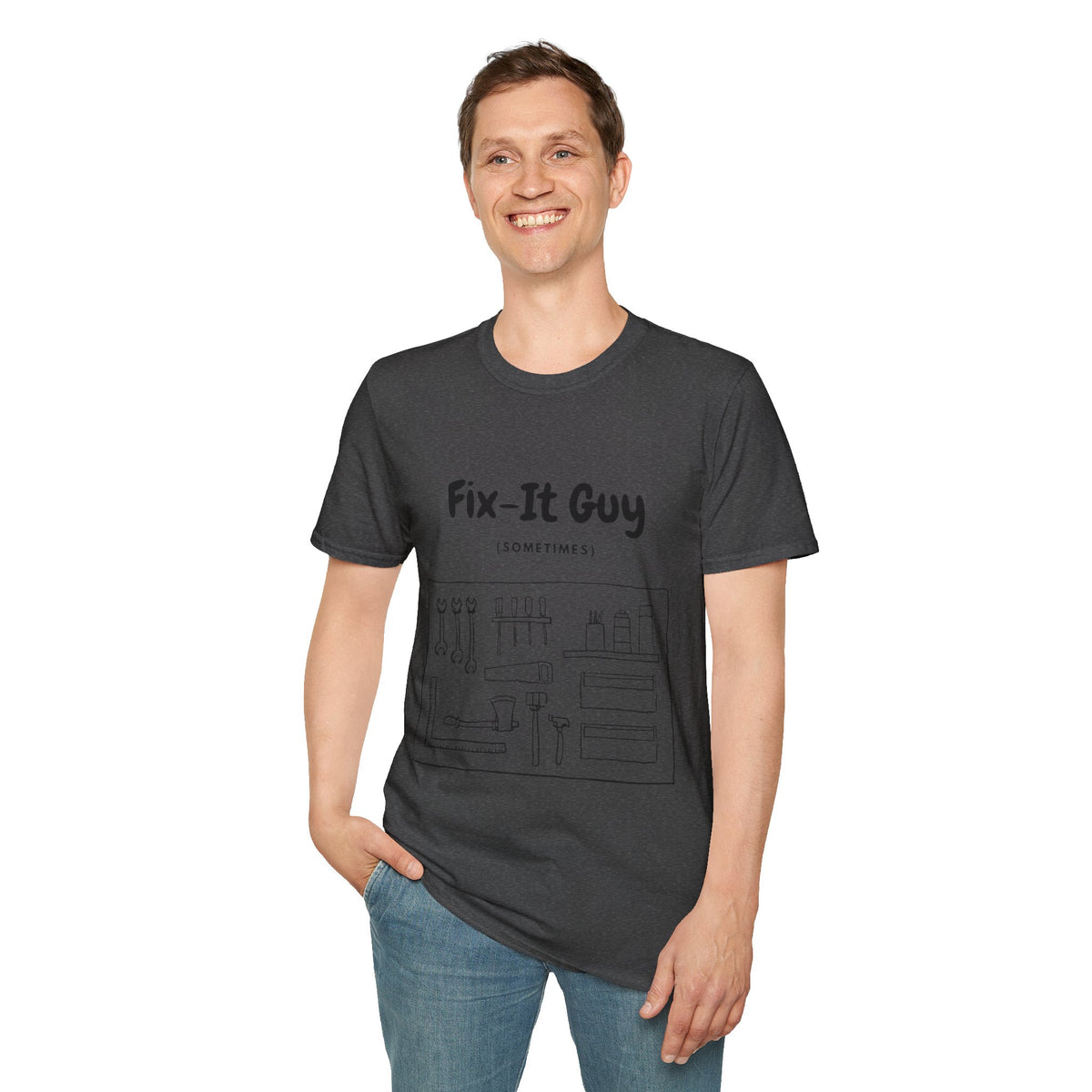 Fix-It Guy T-Shirt — Funny Handyman Tools Tee (Sometimes)