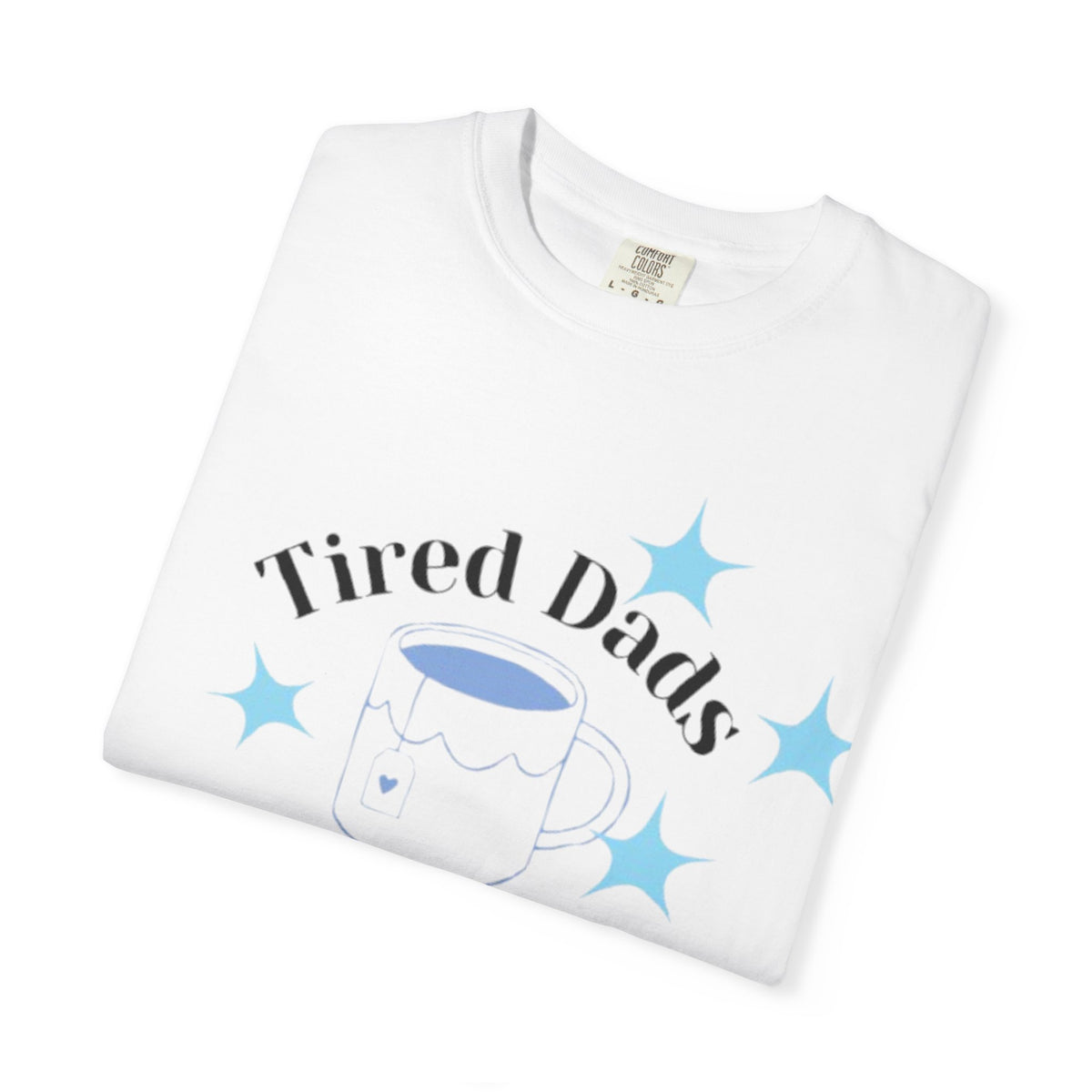 T-Shirt — "Tired Dads Club" Graphic Tee (Coffee Mug Design)