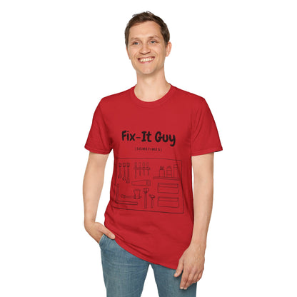 Fix-It Guy T-Shirt — Funny Handyman Tools Tee (Sometimes)