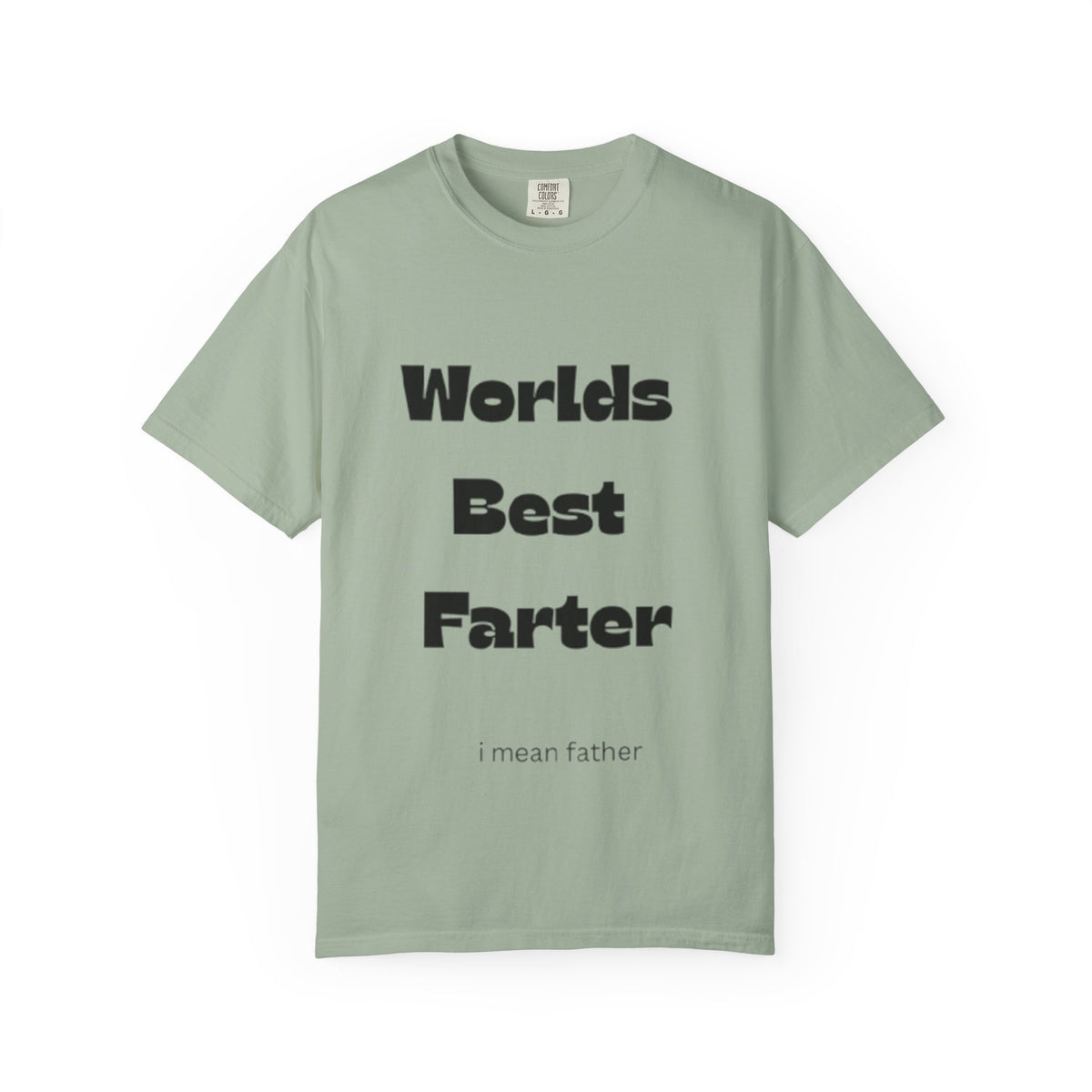 Funny "World's Best Farter (I Mean Father)" T-Shirt — Dad Gift, Father's Day Humor Tee