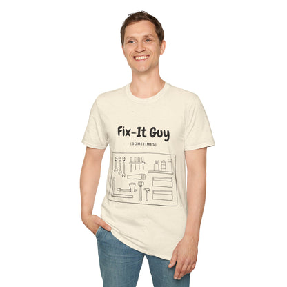 Fix-It Guy T-Shirt — Funny Handyman Tools Tee (Sometimes)