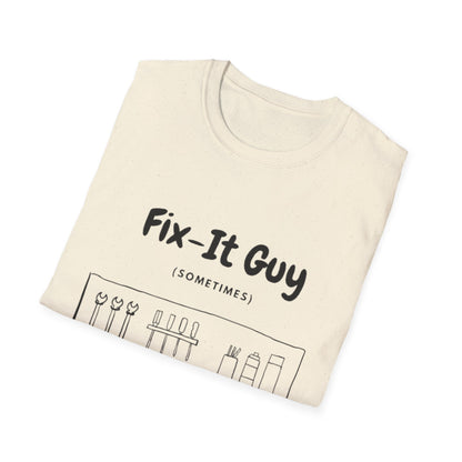 Fix-It Guy T-Shirt — Funny Handyman Tools Tee (Sometimes)