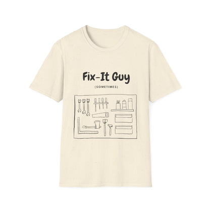 Fix-It Guy T-Shirt — Funny Handyman Tools Tee (Sometimes)